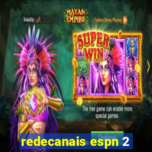 redecanais espn 2